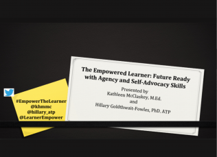 Files in a folder show text "The Empowered Learner: Future Ready with Agency and Self-Advocacy Skills. Presented by Kathleen McClaskey and Hillary Goldwait-Fowles"