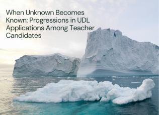 An iceberg floats in the ocean next to the title text: When Unknown Becomes Known: Progressions in UDL Applications Among Teacher Candidates