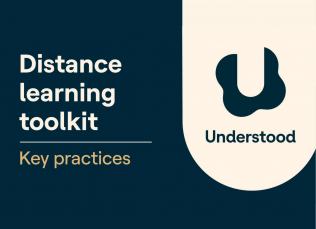 Understood logo next to text: Distance learning toolkit. Key practices.