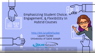 Emphasizing Student Choice, Engagement, & Flexibility in Hybrid Courses