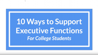 10 ways to support executive functions for college students